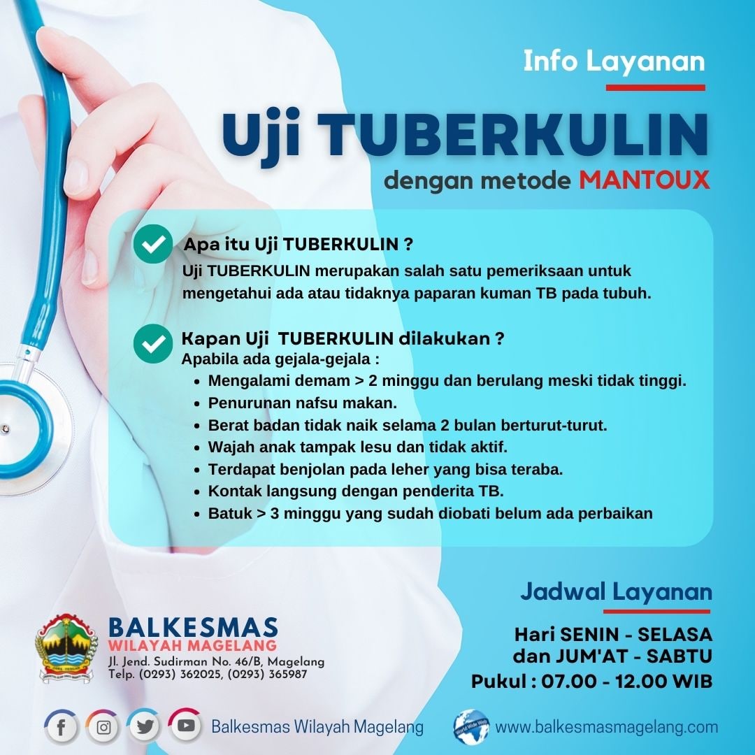 Informasi Layanan Uji Tuberkulin (dengan metode MANTOUX) Balkesmas Wilayah Magelang