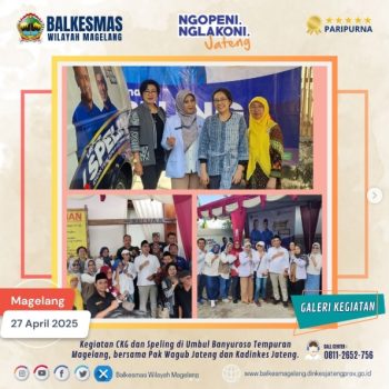CGK dan Speling di Umbul Banyuroso Tempuran Kabupaten Magelang bersama Bapak Wagub Jateng dan Ka Dinkes Prov. Jateng.
